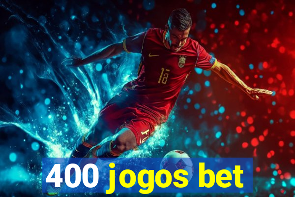 400 jogos bet